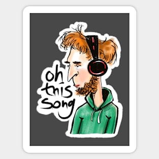 dude listen to music favourite song Sticker